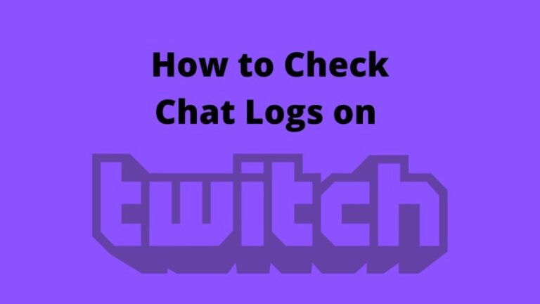 How to Check Chat Logs on Twitch