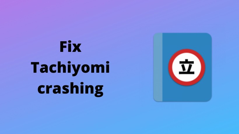 Fix Tachiyomi crashing (official) 2021