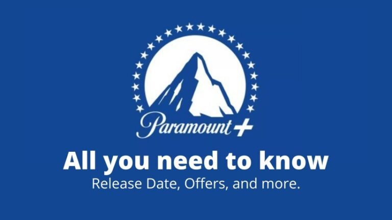 Paramount Plus offers, release date, sign up