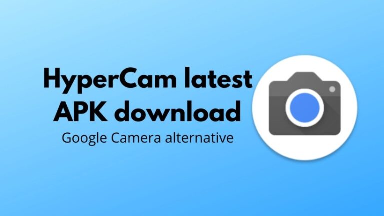 Download latest HyperCam apk - Gcam Alternative
