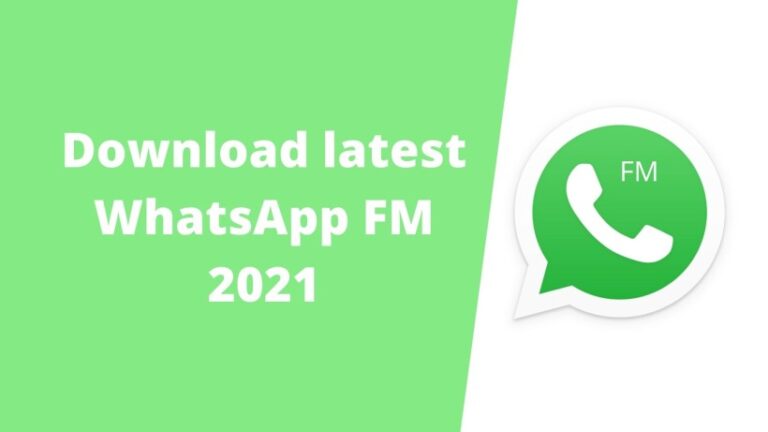 Download latest WhatsApp FM 2021