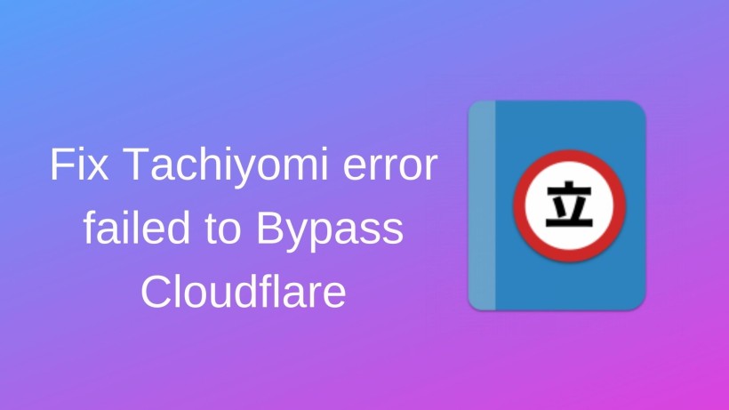  2023 Fix Tachiyomi Failed To Bypass Cloudflare Error Android Nature