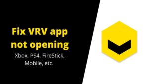 Fix VRV app not opening