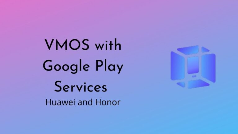 VMOS with Google Play service for Huawei & Honor 2021