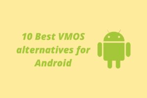 Best VMOS alternatives