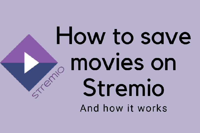 How to save movies on Stremio