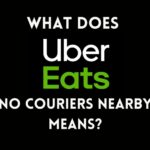 Uber Eats no couriers nearby