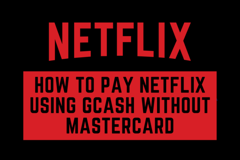 Pay Netflix using Gcash without MasterCard