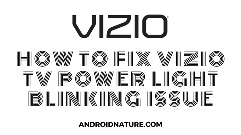 Vizio TV power light blinking