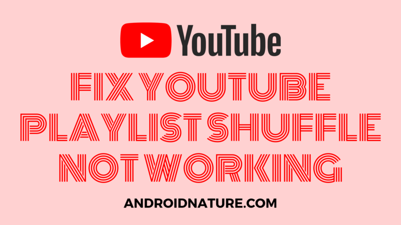 YouTube playlist shuffle not working