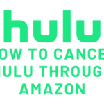 cancel Hulu through Amazon