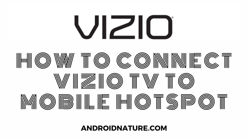 how to connect vizio tv to iphone hotspot