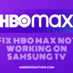 HBO Max not working on Samsung TV