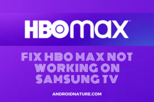 HBO Max not working on Samsung TV