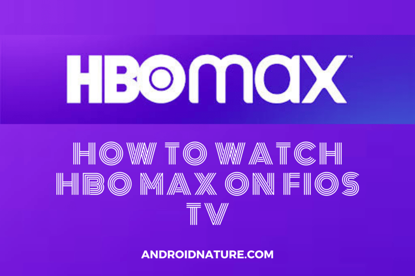 watch HBO Max on FiOS TV
