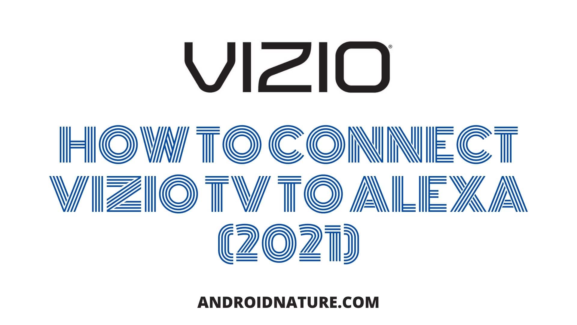 Connect Vizio TV to Alexa