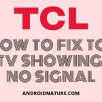 Fix TCL TV showing no signal