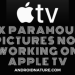 Paramount Plus not working on Apple TV