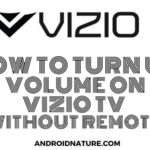 Turn up volume on Vizio TV without remote
