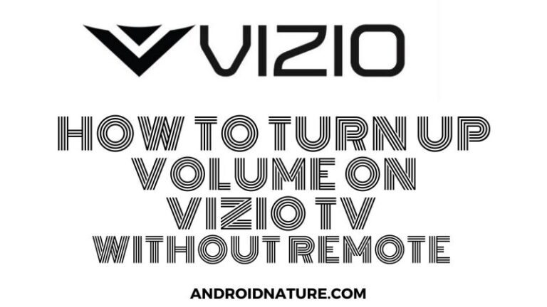 Turn up volume on Vizio TV without remote