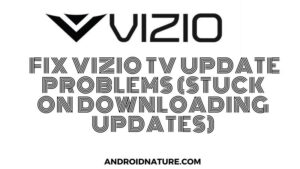 Vizio Tv update problems