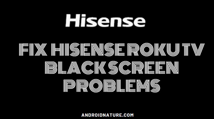 hisense TV black screen