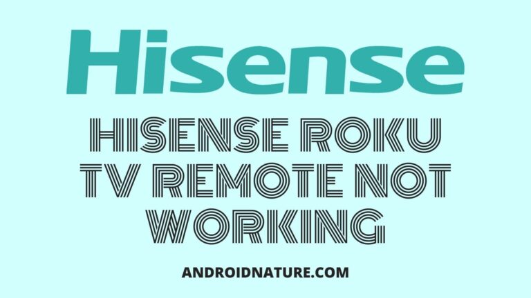 Hisense TV remote not working