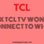 TCL TV won't connect to Wi-Fi