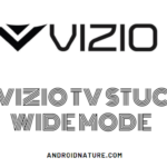 Vizio TV stuck in Wide Mode