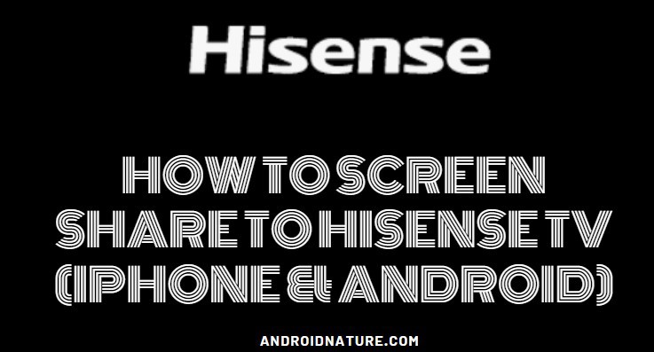 How To Screen Share Hisense Tv, How To Screen Mirror Iphone On Hisense Roku Tv