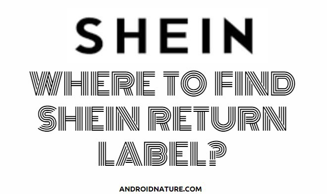 Where Can I Find Shein Return Label