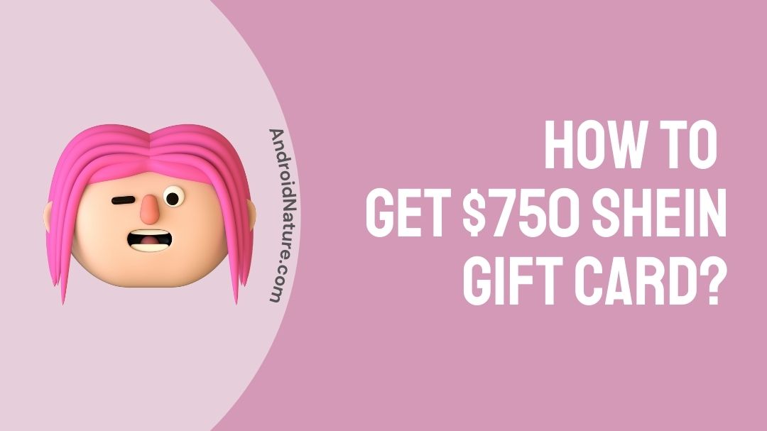 How to Get $750 to Use at SHEIN