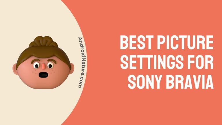 Best picture settings for Sony Bravia