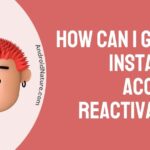 How can I get my Instacart account reactivated?