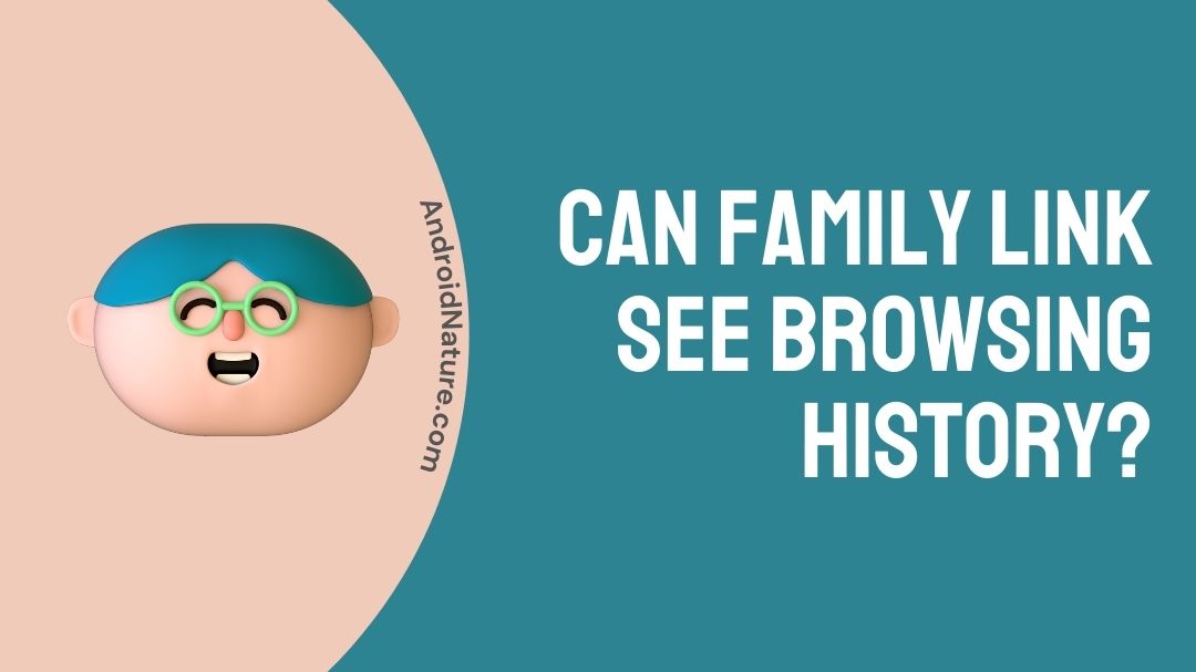 Can family link see browsing history