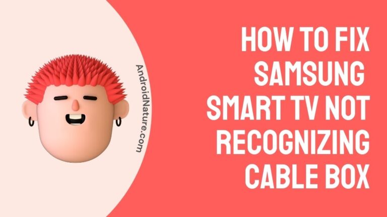 How to Fix Samsung smart TV not recognizing cable box