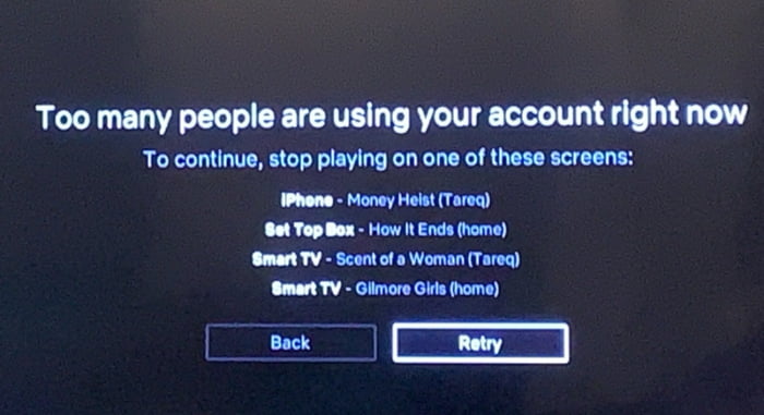 error of too many people using netflix account