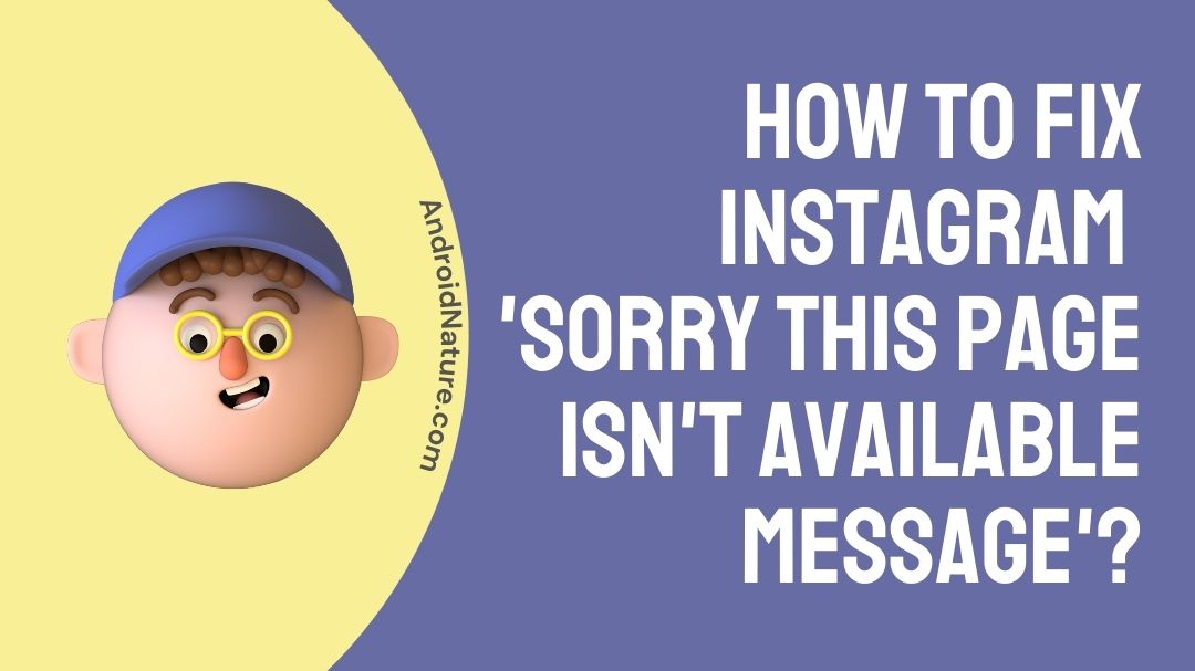 Fix: Instagram 'sorry this page isn't available message'