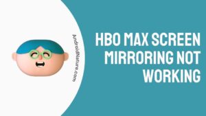 Fix HBO Max screen mirroring not working