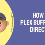 How to Fix Plex buffering direct play