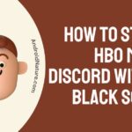 How to stream HBO Max on discord without black screen