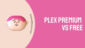 Plex premium vs free