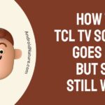 TCL tv screen goes black but sound still works