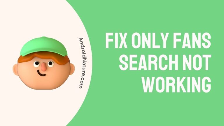 Fix Only Fans Search Not Working