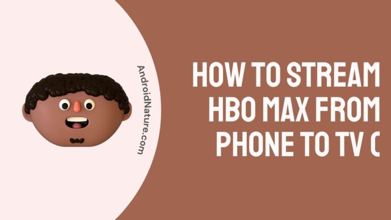How to stream HBO Max from phone to TV (