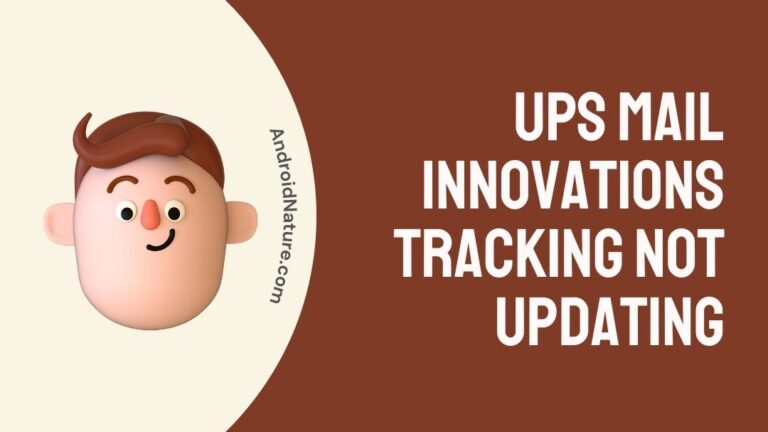 ups-mail-innovations-tracking-not-updating-what-should-i-do-android