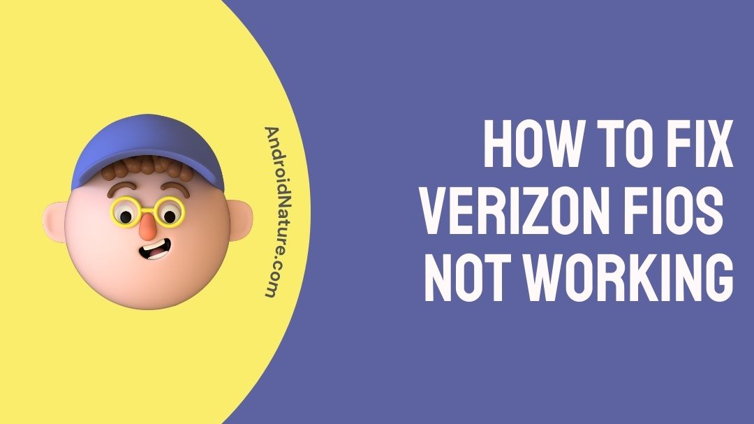 Verizon FiOS not working