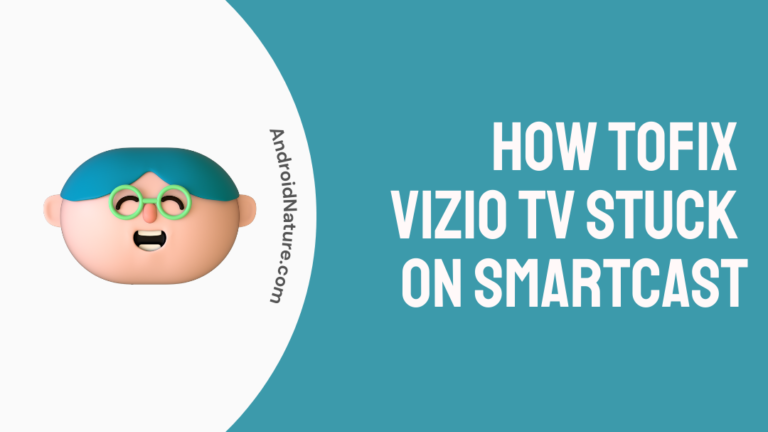 Fix Vizio TV stuck on smartcast