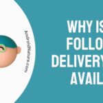 Why Is UPS 'Follow My Delivery Not' Available