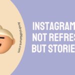 instagram feed not refreshing but stories are